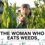 Short Film: The Woman Who Eats Weeds